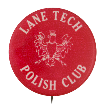 Lane Tech Polish Club Club Button Museum
