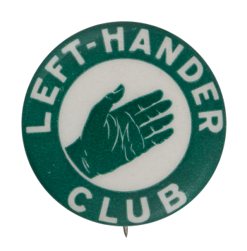 Left Hander Club Club Button Museum