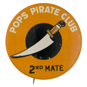 Pops Pirate Club Second Mate Club Button Museum