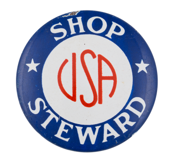 Shop Steward Club Button Museum