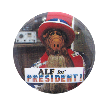 Alf For President Entertainment Busy Beaver Button Museum