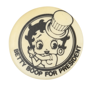Betty Boop for President Entertainment Button Museum