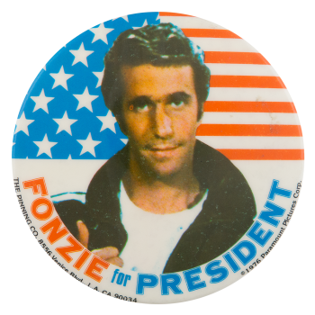 Fonzie For President Entertainment Busy Beaver Button Museum