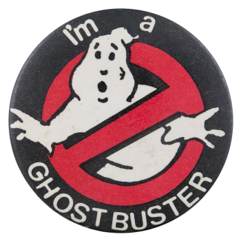 I'm a Ghostbuster Entertainment Busy Beaver Button Museum