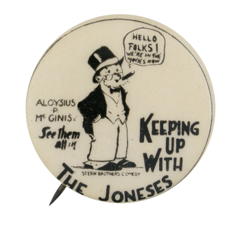 Keeping Up With the Joneses Entertainment Busy Beaver Button Museum