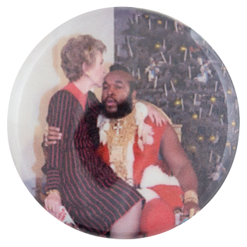 Nancy Reagan and Mr T Entertainment Busy Beaver Button Museum