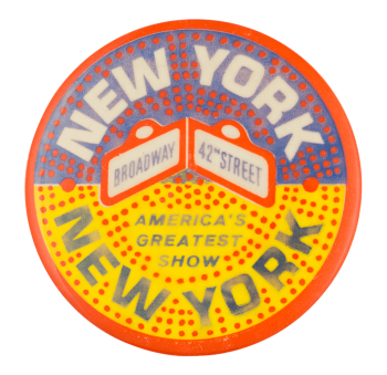 New York New York Entertainment Button Museum