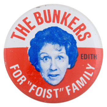 The Bunkers Foist Family Entertainment Busy Beaver Button Museum