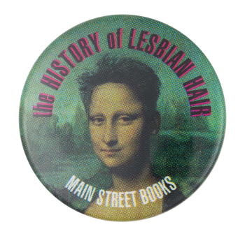 The History of Lesbian Hair Entertainment Busy Beaver Button Museum