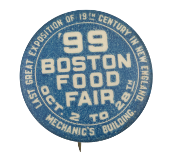 99 Boston Food Fair Event Button Museum
