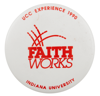 Faith Works Indiana University Event Busy Beaver Button Museum