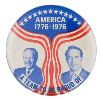 A Team to be Proud of Political Button Museum