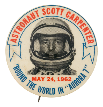 Astronaut Scott Carpenter Events Button Museum
