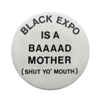Black Expo Events Button Museum