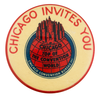 Chicago Top of the Convention World Chicago Button Museum