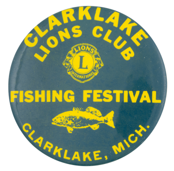 Clarklake Lions Club Fishing Festival Event Busy Beaver Button Museum