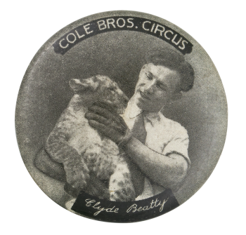 Cole Bros Circus Clyde Beatty Event Button Museum