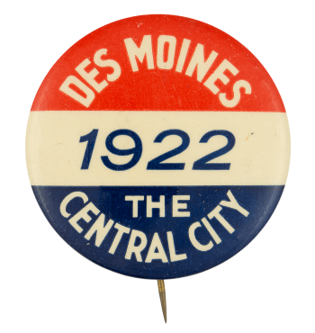 Des Moines 1922 Event Button Museum