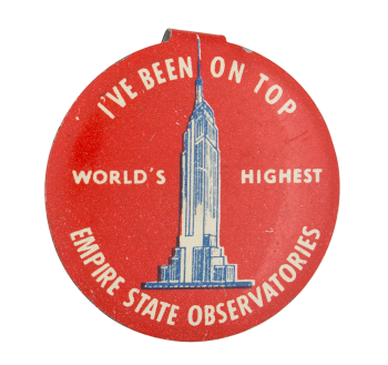 Empire State Observatories Advertising Button Museum