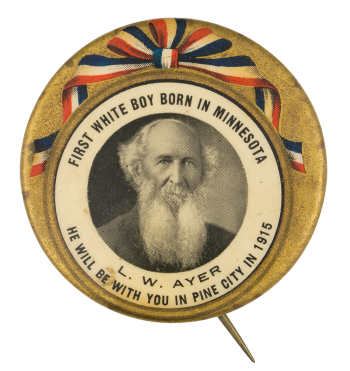 First White Boy Born in Minnesota Event Button Museum