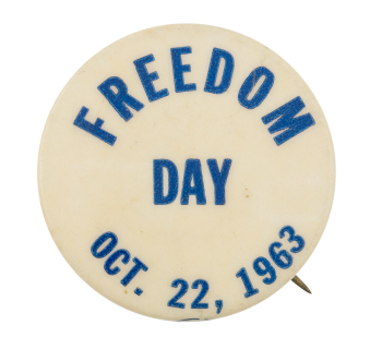 Freedom Day Event Button Museum