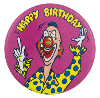 Happy Birthday Clown Innovative Button Museum