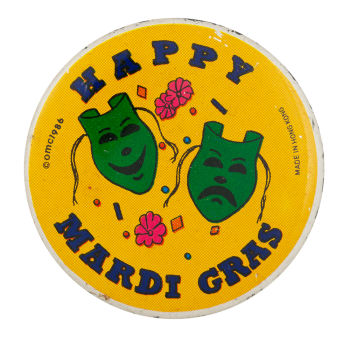 Happy Mardi Gras Event Button Museum