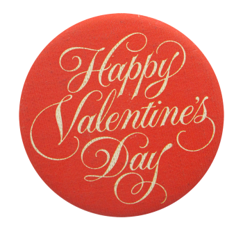 Happy Valentine's Day Events Button Museum