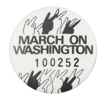 March on Washington 100252 Club Button Museum