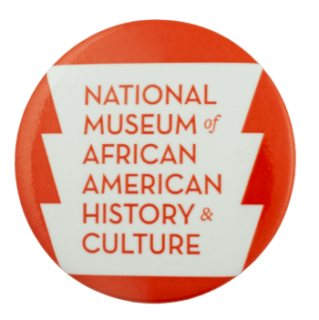 National Museum of African American History & Culture Event Busy Beaver Button Museum