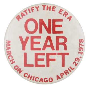 Ratify the ERA March on Chicago Event Button Museum