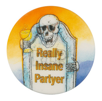 Really Insane Partyer Event Button Museum