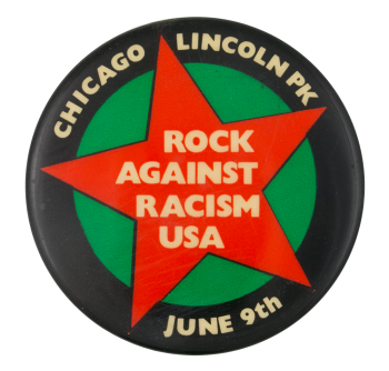Rock Against Racism Chicago Event Button Museum