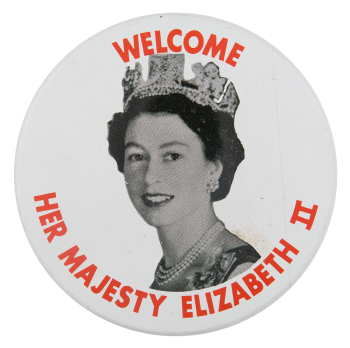 Welcome Her Majesty Elizabeth II Event Button Museum