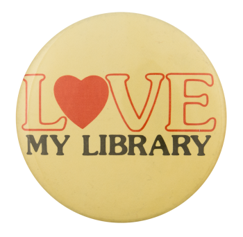 Love My Library I Heart Button Museum
