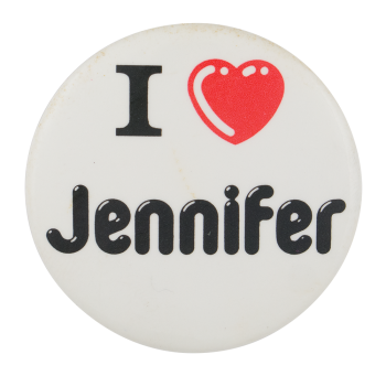 I Love Jennifer I Love Buttons Button Museum