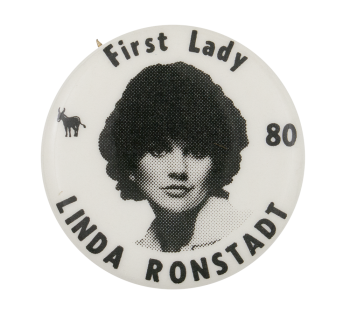 First Lady Linda Ronstadt Music Button Museum