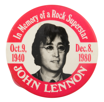 In Memory Of A Rock Superstar John Lennon  Music Button Museum