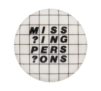 Missing Persons Music Button Museum