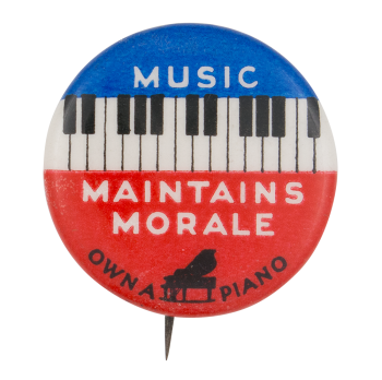 Music Maintains Morale Music Button Museum
