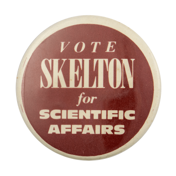 Vote Skelton Political Busy Beaver Button Museum