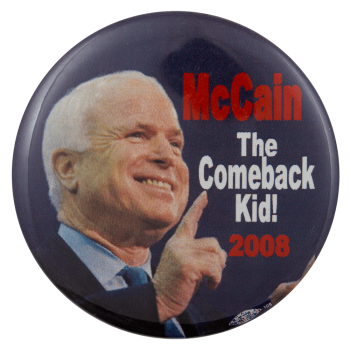 McCain Comeback Kid Political Busy Beaver Button Museum