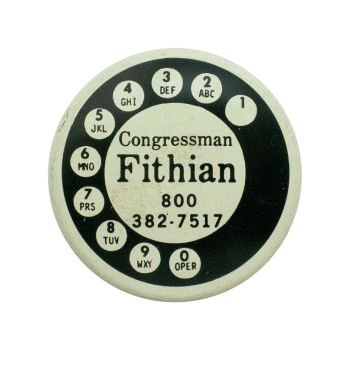 Congressman Fithian Telephone Political Busy Beaver Button Museum