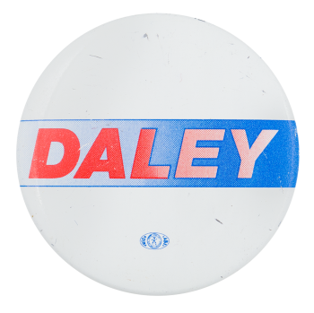 Daley Red White and Blue Political Button Museum