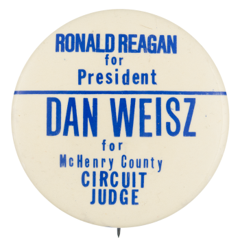 Dan Weisz for McHenry County  Political Button Museum