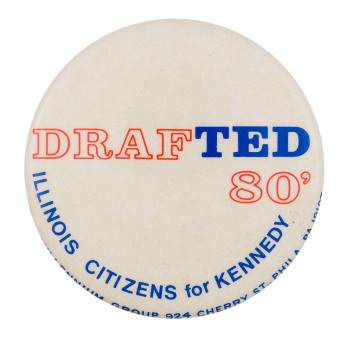 Drafted 80 Political Button Museum
