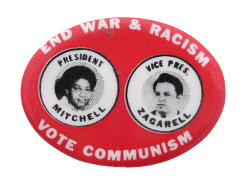 End War & Racism Vote Communism Political Button Museum