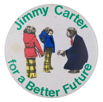 For a Better Future Political Button Museum