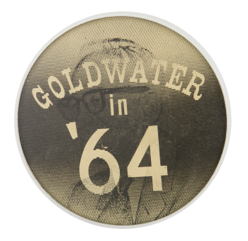 Goldwater in '64 Black and White Glasses Flasher Political Button Museum