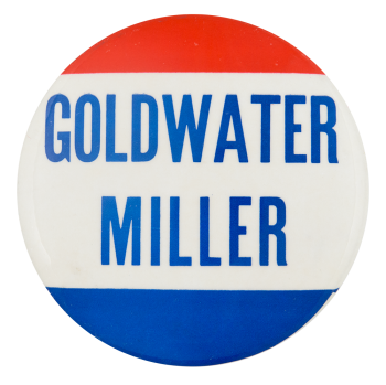 Goldwater Miller Political Button Museum